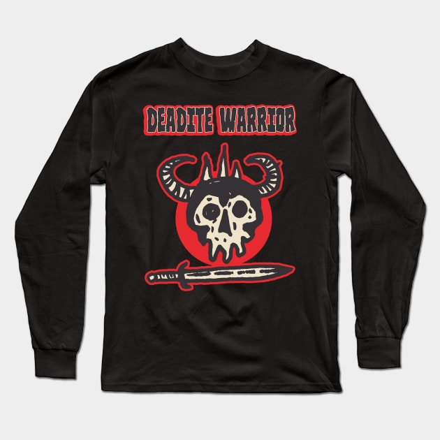 DEADITE WARRIOR Long Sleeve T-Shirt by DOOMCVLT666